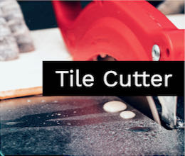 Tile Cutter